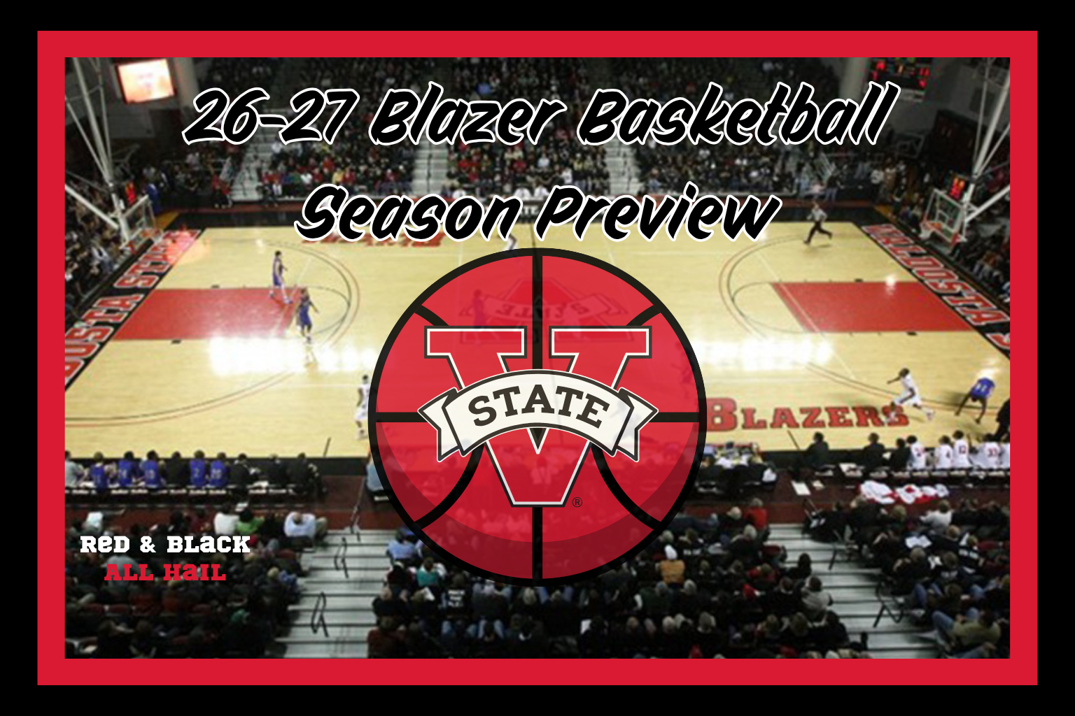 Red & Black All Hail basketball season preview